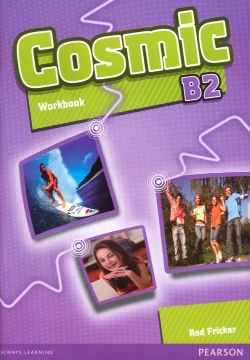 Cosmic. B2. Workbook. Fricker Rod