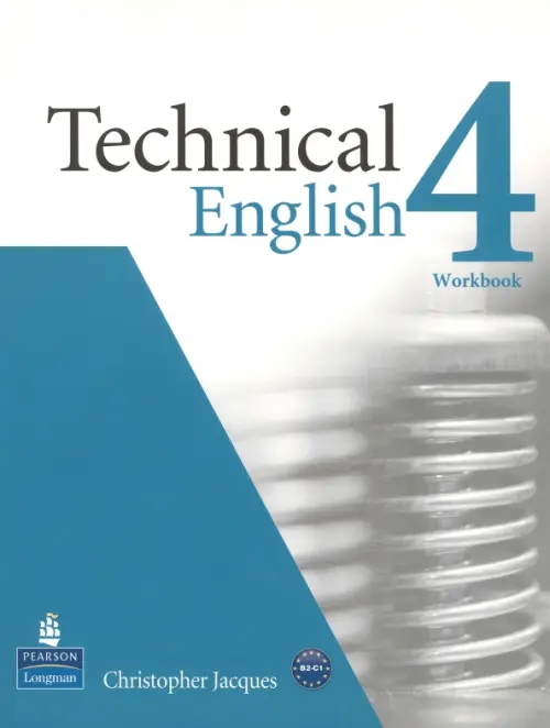 Technical English. Level 4. Workbook without Key + CD. Jacques Christopher