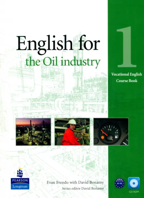 English for the Oil Industry. Level 1. Coursebook + CD-ROM. Frendo Evan