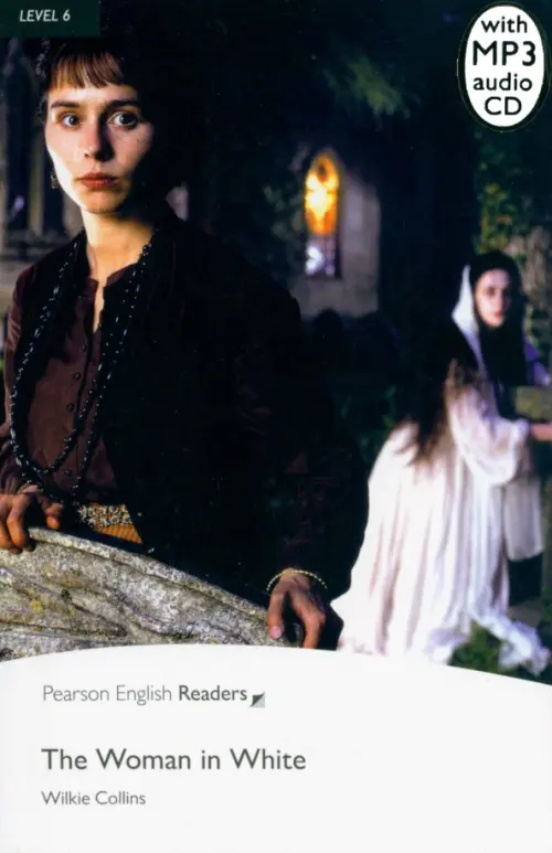 The Woman in White + CD. Level 6. Коллинз Уильям Уилки