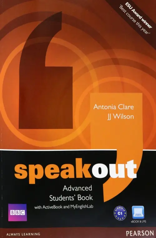Speakout. Advanced. Students' Book + DVD Active Book + MyEnglishLab. Clare Antonia