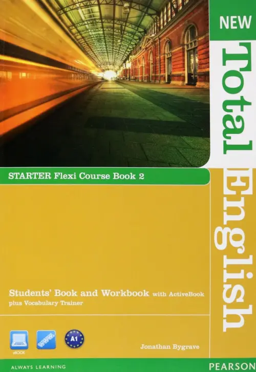 New Total English. Starter. Flexi Coursebook 2 Pack. Bygrave Jonathan