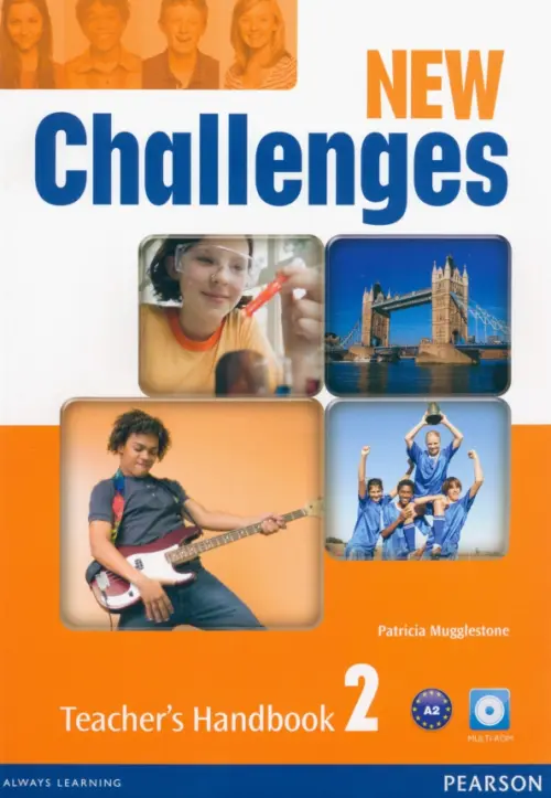 New Challenges. Level 2. Teacher's Handbook + Multi-ROM. Mugglestone Patricia