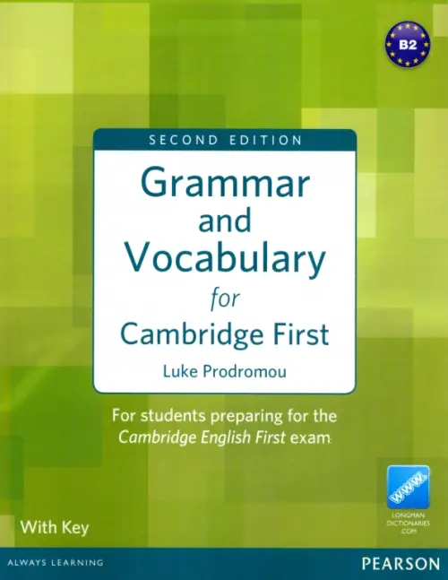 Grammar and Vocabulary for Cambridge First with Key. Prodromou Luke