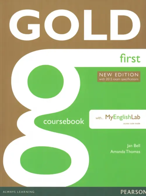 Gold First. Coursebook with MyEnglishLab. Thomas Amanda