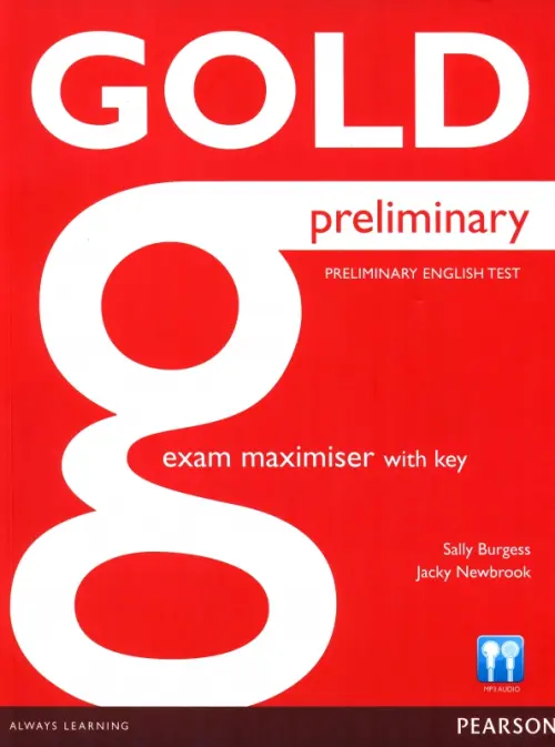 Gold. Preliminary. Exam Maximiser with Key. Newbrook Jacky