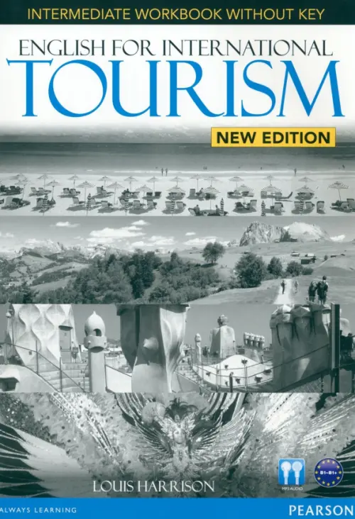 English for International Tourism. Intermediate. Workbook without key. Harrison Louis