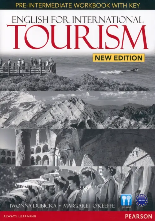 English for International Tourism. Pre-Intermediate. Workbook with key. Dubicka Iwonna