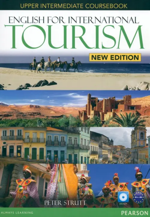 English for International Tourism. Upper-Intermediate. Coursebook. Strutt Peter