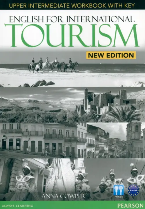 English for International Tourism. Upper-Intermediate. Workbook with key. Cowper Anna