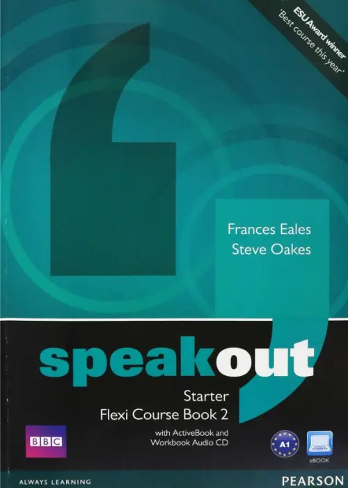 Speakout. Starter. Flexi Course book 2. Student's Book and Workbook with DVD ActiveBook (+CD). Eales Frances