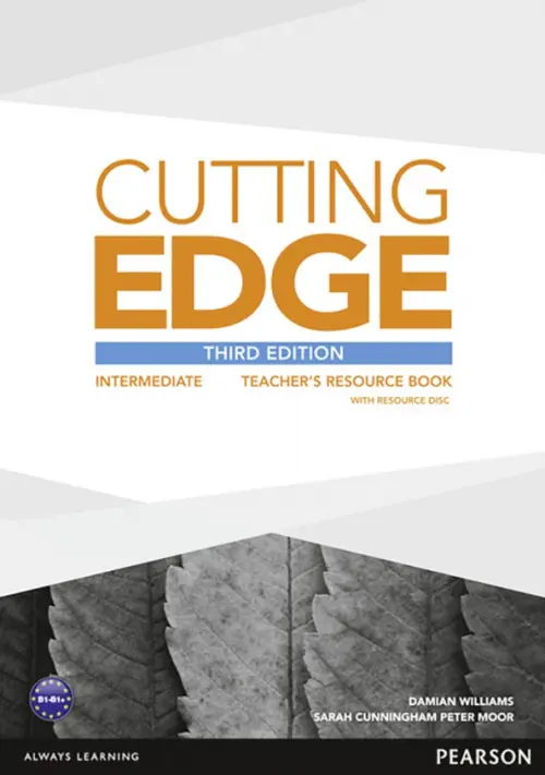 Cutting Edge. Intermediate. Teacher's Book and Teacher's Resource + CD. Cunningham Sarah