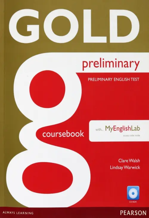 Gold. Preliminary. Coursebook + CD + MyEnglishLab. Walsh Clare