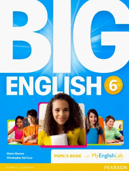Big English. Level 6. Pupils Book with MyEnglishLab access code. Herrera Mario