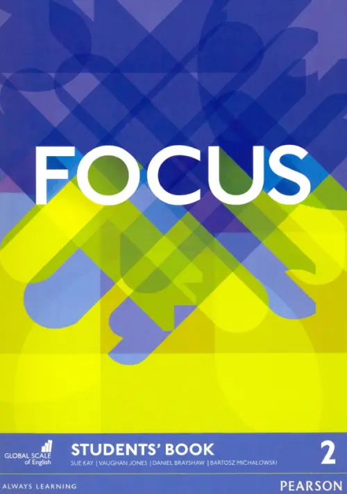 Focus. Level 2. Student's Book. Brayshaw Daniel