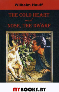 The Cold Heart. Nose, the Dwarf
