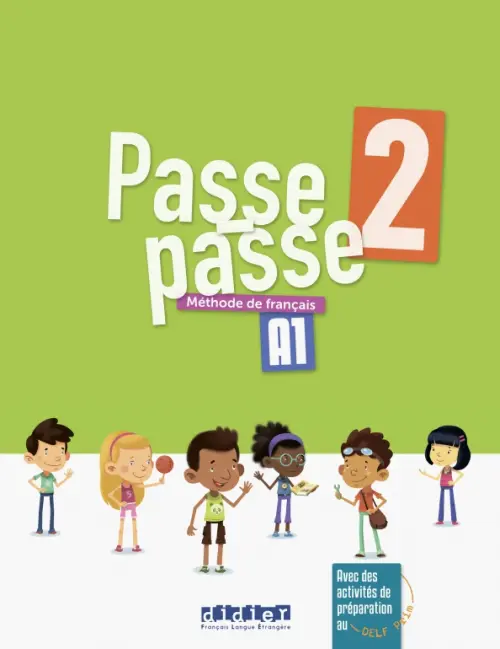 Passe-Passe 2. A1.2. Livre ?l?ve. Meynadier Marion