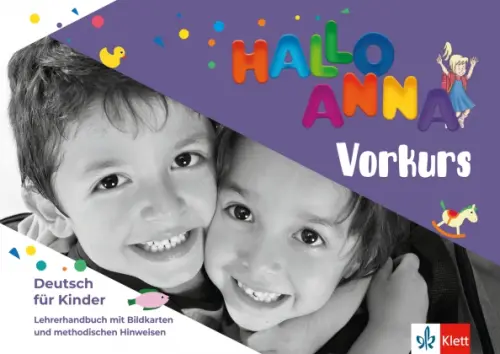 Hallo Anna neu Vorkurs. Deutsch f?r Kinder. Lehrerhandbuch mit Bildkarten und CD-ROM. Ciecharowska Justyna