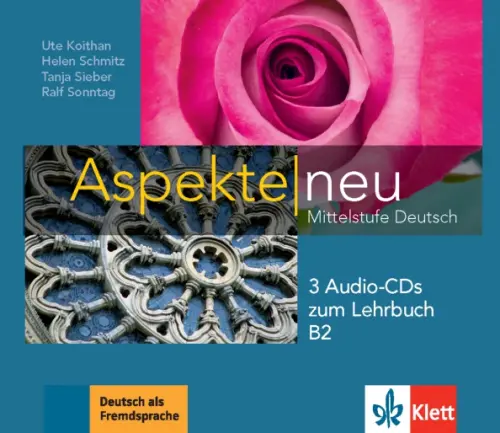 Aspekte neu. B2. 3 Audio-CDs zum Lehrbuch. Mittelstufe Deutsch. Schmitz Helen