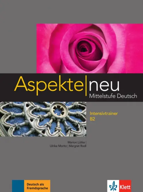 Aspekte neu. B2. Intensivtrainer. Mittelstufe Deutsch. Lutke Marion