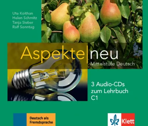 CD-ROM. Aspekte neu. C1. 3 Audio-CDs zum Lehrbuch. Mittelstufe Deutsch. Schmitz Helen