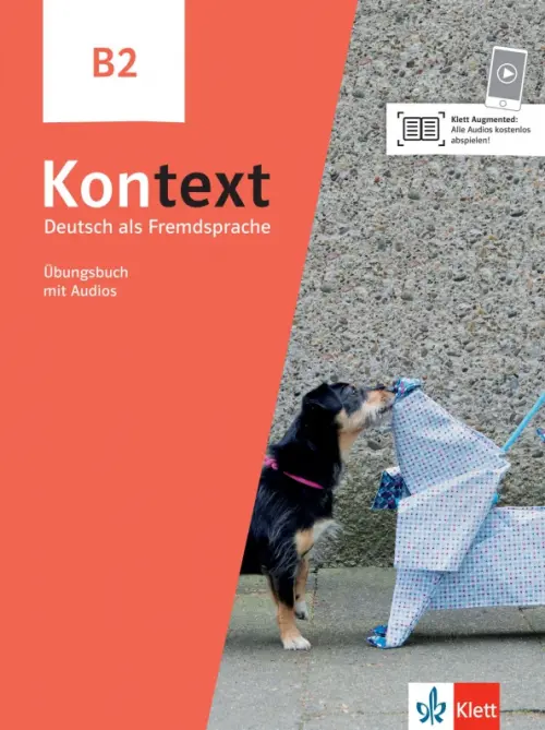 Kontext B2. Deutsch als Fremdsprache. ?bungsbuch mit Audios. Dengler Stefanie