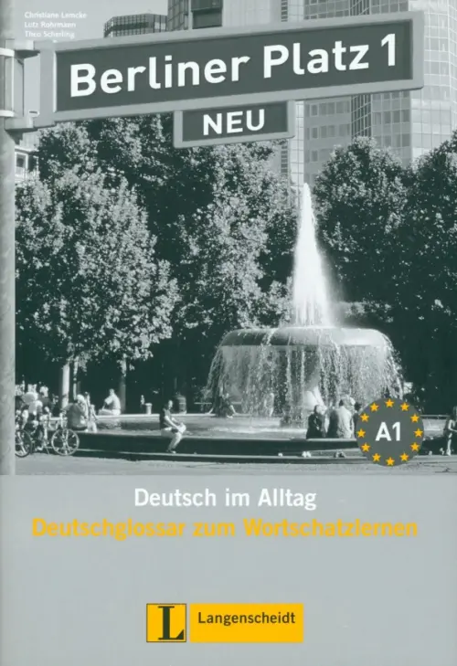 Berliner Platz 1 NEU. A1. Deutsch im Alltag. Deutschglossar zum Wortschatzlernen. Lemcke Christiane