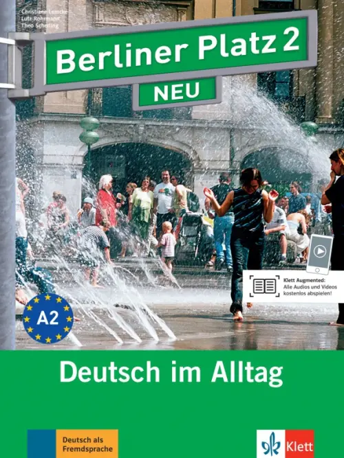 Berliner Platz 2 NEU. A2. Deutsch im Alltag. Lehr- und Arbeitsbuch mit Audios und Videos. Lemcke Christiane