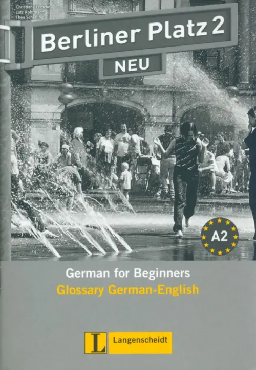 Berliner Platz 2 NEU. A2. Deutsch im Alltag. Glossar Deutsch-Englisch.