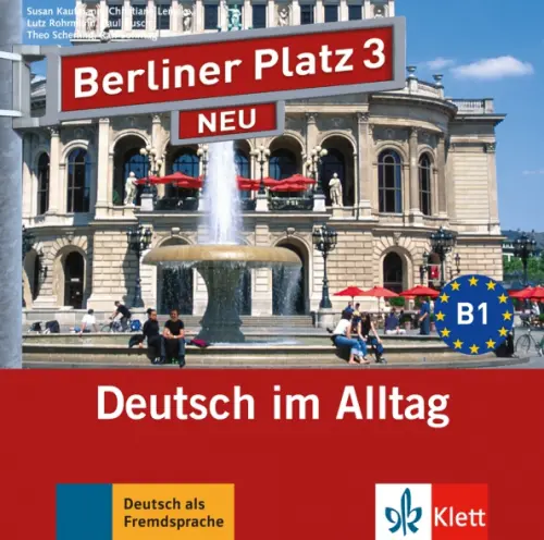 Berliner Platz 3 NEU B1. 2 Audio-CDs zum Lehrbuch. Lemcke Christiane