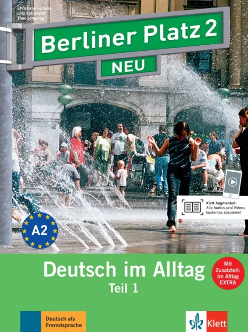 Berliner Platz 2 NEUю A2. Deutsch im Alltag. Lehr- und Arbeitsbuch Teil 1 mit Audios. Lemcke Christiane