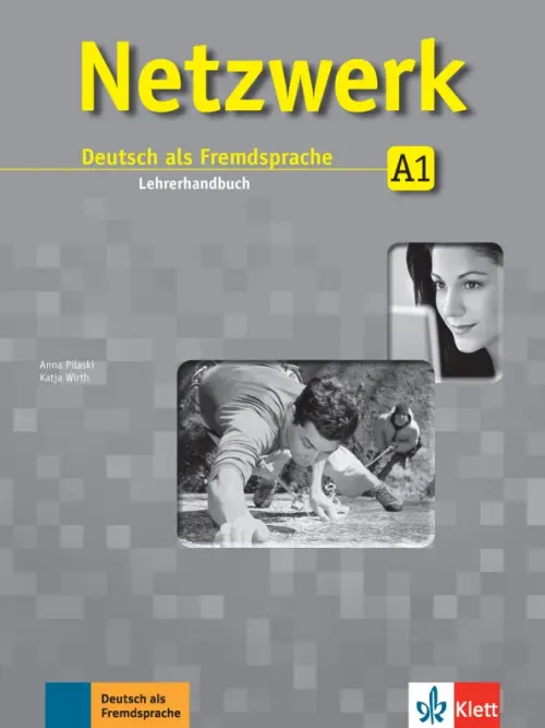 Netzwerk A1. Lehrerhandbuch. Pilaski Anna