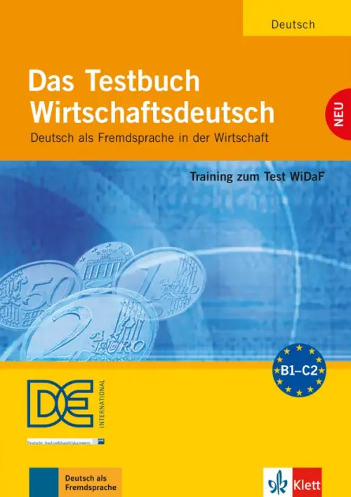 Das Testbuch Wirtschaftsdeutsch. Training zum Test WiDaF. Testbuch mit Audio-CD. Riegler-Poyet Margarete