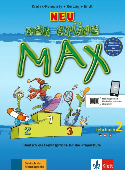 Der gr?ne Max Neu 2. Deutsch als Fremdsprache f?r die Primarstufe. Lehrbuch. Endt Ernst