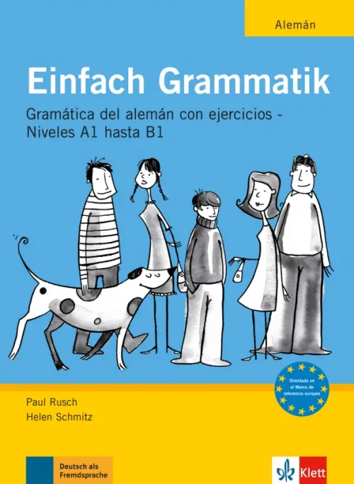 Einfach Grammatik. Ausgabe f?r spanischsprachige Lerner. Rusch Paul