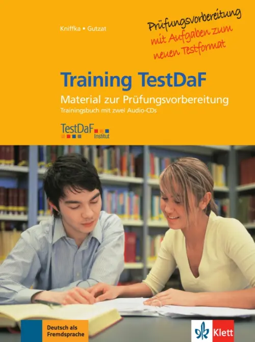 Training TestDaF - Trainingsbuch mit 2 Audio-CDs. Material zur Pr?fungsvorbereitung. Gutzat Barbel
