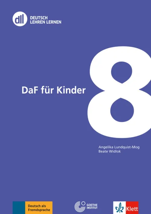 DLL 08. DaF f?r Kinder. Fort- und Weiterbildung weltweit. Buch mit DVD. Lundquist-Mod Angelika