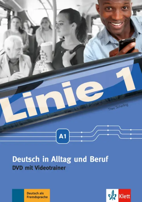 Linie 1 A1. Deutsch in Alltag und Beruf. DVD-Video mit Videotrainer. Scherling Theo
