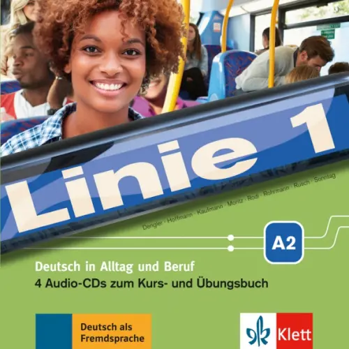 Linie 1 A2. Deutsch in Alltag und Beruf. 4 Audio-CDs zum Kurs- und ?bungsbuch. Dengler Stefanie