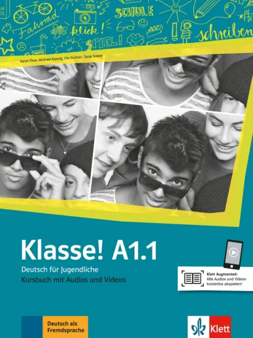 Klasse! A1.1. Deutsch f?r Jugendliche. Kursbuch mit Audios und Videos. Fleer Sarah