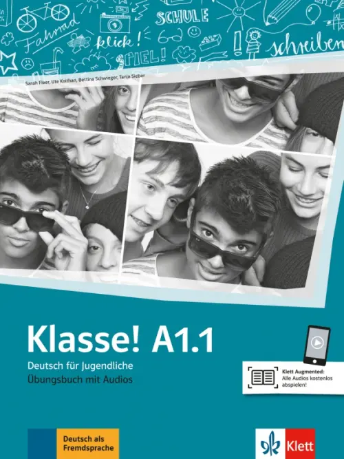 Klasse! A1.1. Deutsch f?r Jugendliche. ?bungsbuch mit Audios. Fleer Sarah