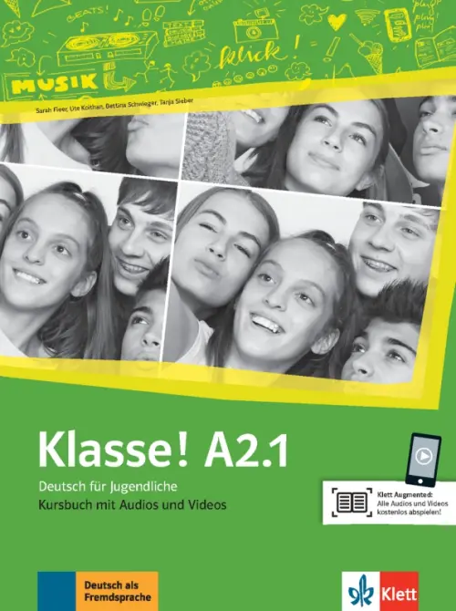Klasse! A2.1. Deutsch f?r Jugendliche. Kursbuch mit Audios und Videos. Fleer Sarah