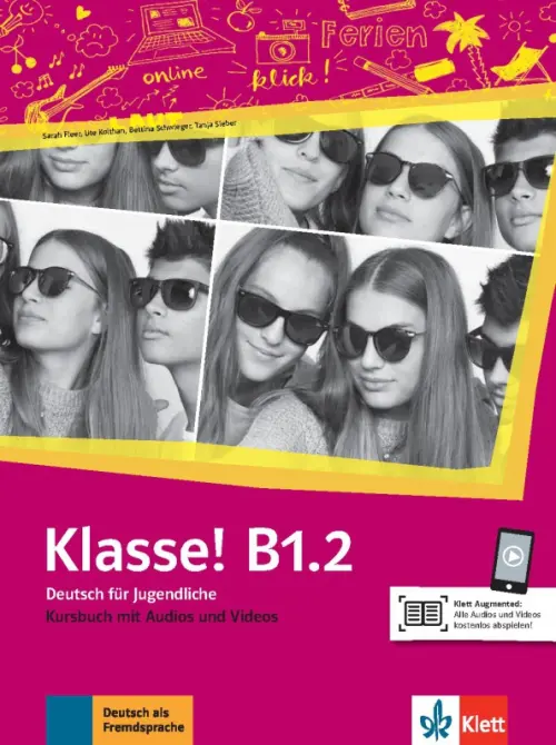 Klasse! B1.2. Deutsch f?r Jugendliche. Kursbuch mit Audios und Videos. Fleer Sarah