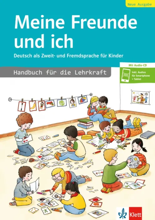 Meine Freunde und ich, Neue Ausgabe. Deutsch als Zweit- und Fremdsprache f?r Kinder. Handbuch + CD. Kniffka Gabriele