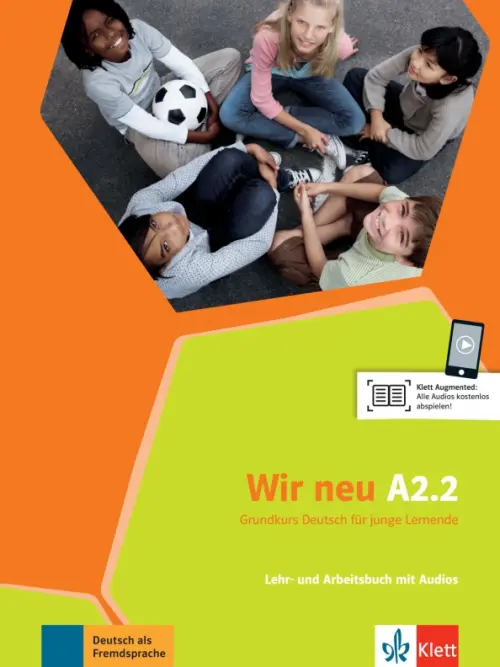 Wir neu A2.2. Grundkurs Deutsch f?r junge Lernende. Lehr- und Arbeitsbuch mit Audios und Videos. Motta Giorgio