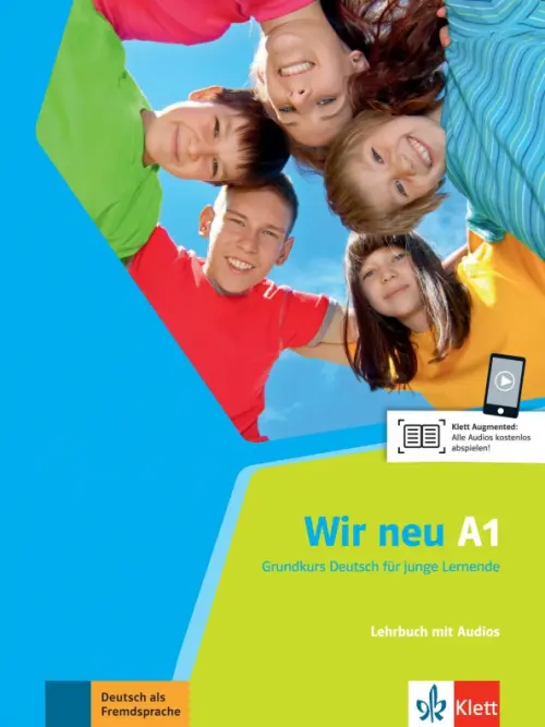 Wir neu A1. Grundkurs Deutsch f?r junge Lernende. Lehrbuch mit Audios online. Motta Giorgio