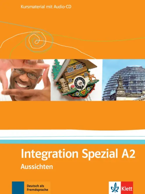 Aussichten. A2. Integration Spezial. Kursmaterial mit Audio-CD. Fugert Nadja