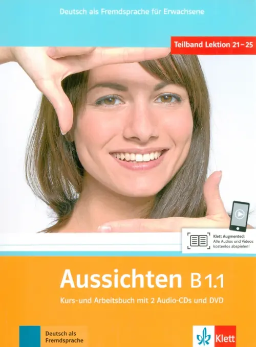 Aussichten. B1.1. Kurs- und Arbeitsbuch mit 2 Audio-CDs und DVD. Jentges Sabine