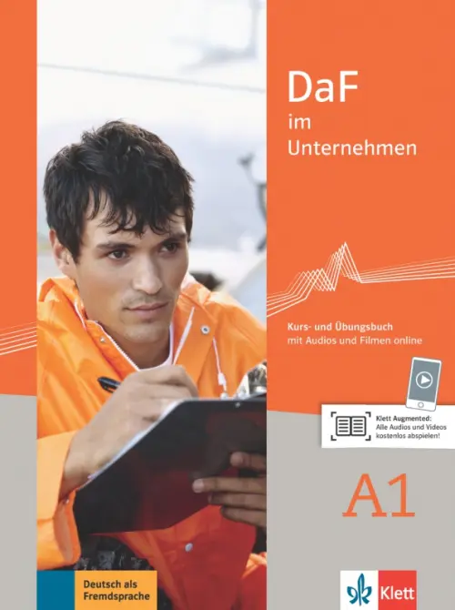DaF im Unternehmen A1. Kurs- und ?bungsbuch mit Audios und Filmen. Farmache Andreea
