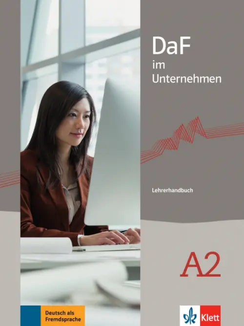 DaF im Unternehmen A2. Lehrerhandbuch. Lemmen Radka